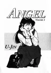 [U-Jin] Angel: Highschool Sexual Bad Boys and Girls Story Vol.01 [English]