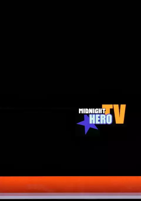 Midnight Hero TV